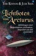 Cover-Bild zum Titel 'Lichtboten vom Arcturus' von 'Tom Kenyon, Judi Sion'