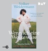 Cover-Bild zum Titel 'Wenn ich eine Wolke wäre. Mascha Kaléko und die Reise ihres Lebens' von 'Volker Weidermann'