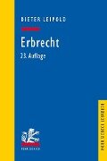 Erbrecht - Dieter Leipold