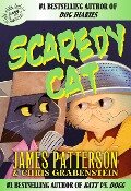 Cover-Bild zum Titel 'Scaredy Cat' von 'James Patterson, Chris Grabenstein'