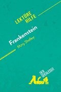 Frankenstein von Mary Shelley (Lektürehilfe) - Claire Cornillon, Nasim Hamou