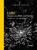 Licht: Illusion aus Hell und Dunkel - Peter Boerboom, Tim Proetel