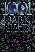 1001 Dark Nights - Jennifer Armentrout, Lorelei James, Alexandra Ivy, Laura Wright, Donna Grant
