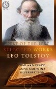 Selected works of Leo Tolstoy - Leo Tolstoy, Constance Garnett