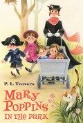 Cover-Bild zum Titel 'Mary Poppins in the Park' von 'P. L. Travers'