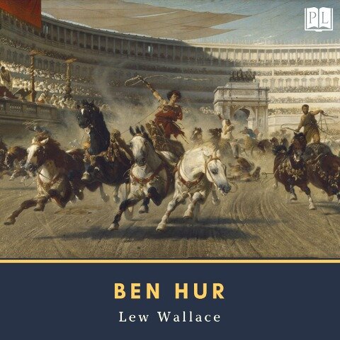 Ben Hur - Lewis Wallace