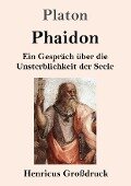 Phaidon (Großdruck) - Platon