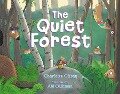 The Quiet Forest - Charlotte Offsay