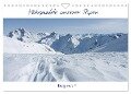 Höhepunkte unserer Alpen - Bergweh ® (Wandkalender 2024 DIN A4 quer), CALVENDO Monatskalender - Barbara Esser