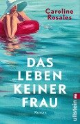 Das Leben keiner Frau - Caroline Rosales