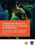 Leveraging Benefits of Regional Economic Integration - Asian Development Bank