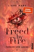 Cover-Bild zum Titel 'Freed by Fire' von 'Liane Mars'