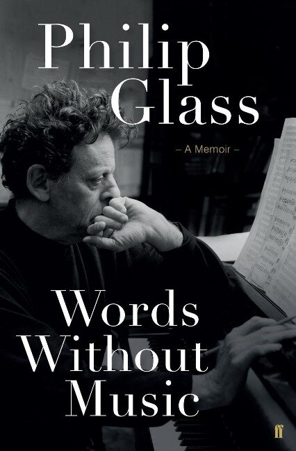 Words Without Music - Philip Glass