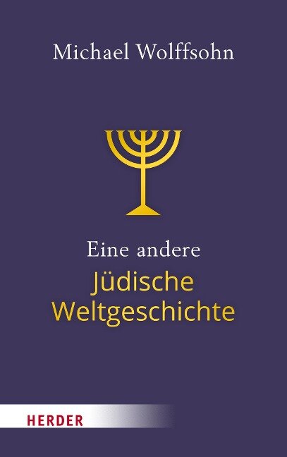 Eine andere Jüdische Weltgeschichte - Michael Wolffsohn