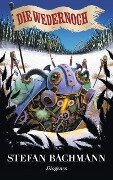 Cover-Bild zum Titel 'Die Wedernoch' von 'Stefan Bachmann'