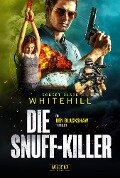DIE SNUFF-KILLER - Robert Blake Whitehill