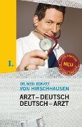 Langenscheidt Arzt-Deutsch/Deutsch-Arzt Sonderausgabe - Eckart von Hirschhausen