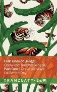 Cover-Bild zum Titel 'Folk Tales of Bengal / Opowieści ludowe Bengalu (Part One / Częśc pierwsza)' von 'Lal Behari Day'