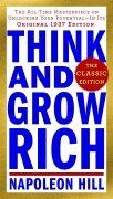 Cover-Bild zum Titel 'Think and Grow Rich: The Classic Edition' von 'Napoleon Hill'