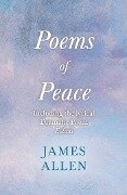 Poems of Peace - Including the lyrical Dramatic Poem Eolaus - James Allen, Henry Thomas Hamblin
