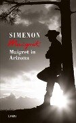 Maigret in Arizona - Georges Simenon