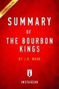 Summary of The Bourbon Kings - Instaread Summaries