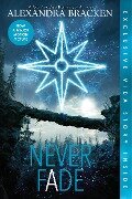 Cover-Bild zum Titel 'Never Fade (Bonus Content)-The Darkest Minds, Book 2' von 'Alexandra Bracken'