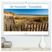 Die Normandie - Traumpfade (hochwertiger Premium Wandkalender 2025 DIN A2 quer), Kunstdruck in Hochglanz - Edwin Springer