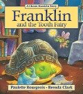 Franklin and the Tooth Fairy - Paulette Bourgeois