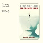 Der Abgrund in dir - Dennis Lehane