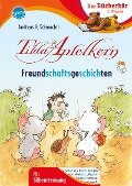 Tilda Apfelkern. Freundschaftsgeschichten - Andreas H. Schmachtl
