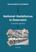 Cover-Bild zum Titel 'National-Sozialismus in Österreich' von 'Gunnar Mertz, Lina Maisel'