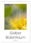 Gelber Blütentraum (Wandkalender 2024 DIN A3 hoch), CALVENDO Monatskalender - Ulrike Adam