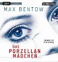 Das Porzellanmädchen - Max Bentow