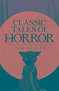 Edgar Allan Poe's Classic Tales of Horror - Edgar Allan Poe