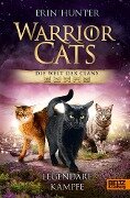 Warrior Cats - Die Welt der Clans. Legendäre Kämpfe - Erin Hunter