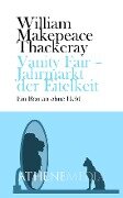 Vanity Fair - William Makepeace Thackeray, André Hoffmann