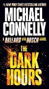Cover-Bild zum Titel 'The Dark Hours' von 'Michael Connelly'