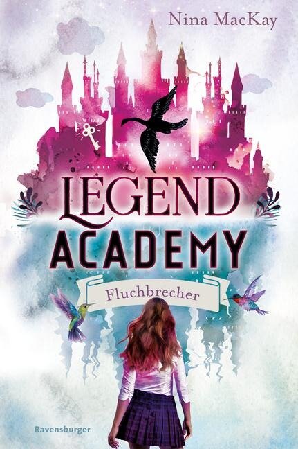 Legend Academy, Band 1: Fluchbrecher - Nina Mackay