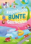 Regenbogenbunte Geschichten - Kirsten Boie, Cornelia Funke, Paul Maar