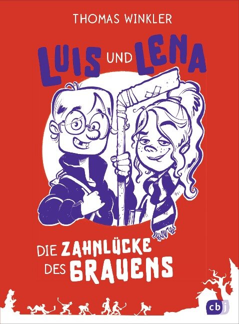 Luis und Lena - Die Zahnlücke des Grauens - Thomas Winkler