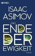 Cover-Bild zum Titel 'Das Ende der Ewigkeit' von 'Isaac Asimov'