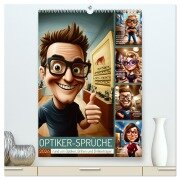 Optikersprüche (hochwertiger Premium Wandkalender 2026 DIN A2 hoch), Kunstdruck in Hochglanz - Sabine Löwer