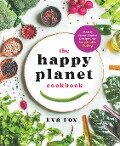 The Happy Planet Cookbook - Eva Fox