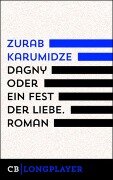 Dagny oder Ein Fest der Liebe - Zurab Karumidze