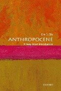 Anthropocene: A Very Short Introduction - Erle C. Ellis