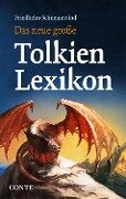 Das neue große Tolkien Lexikon - Friedhelm Schneidewind