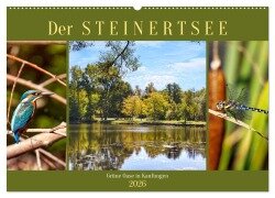 Der Steinertsee (Wandkalender 2026 DIN A2 quer), CALVENDO Monatskalender - Sabine Löwer