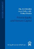 Private Equity und Venture Capital. - Claudia Huber-Jahn Eckstaller