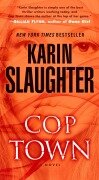Cover-Bild zum Titel 'Cop Town' von 'Karin Slaughter'